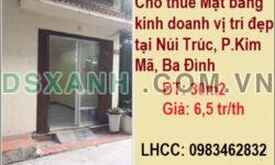 ✔️Cho thuê Mặt bằng kinh doanh vị trí đẹp tại Núi Trúc, P.Kim Mã, Ba Đình, 6,5tr/th; 0983462832