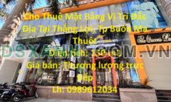 Cho Thuê Mặt Bằng Vị Trí Đắc Địa Tại Phường Thắng Lợi, Tp Buôn Ma Thuột