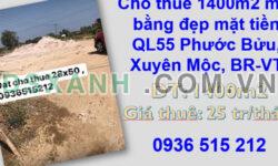 ⭐Cho thuê 1400m2 mặt bằng đẹp mặt tiền QL55 Phước Bửu, Xuyên Mộc, BR-VT; 25tr/th; 0936515212