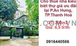✨Cho thuê nhà kiểu biệt thự giá ưu đãi tại P.An Hưng, TP.Thanh Hoá; 8,5tr/th; 0916440586