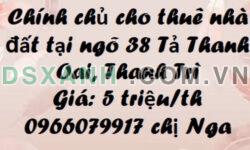 💥Chính chủ cho thuê nhà đất tại ngõ 38 Tả Thanh Oai, Thanh Trì, 5tr/th; 0966079917