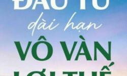 ĐẦU TƯ DÀI HẠN VÔ VÀN LỢI THẾ – TIỀM NĂNG TĂNG GIÁ THẬT .